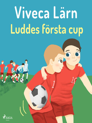 cover image of Luddes första cup--Böckerna om Ludde (oförkortat)